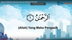 Surah ini tergolong surat makkiyah, terdiri atas 78 ayat. Surah Ar Rahman Bacaan Lengkap Arab Latin Dan Terjemahan Indonesia Halaman All Tribun Manado