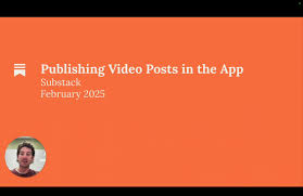 Publish video posts directly in the Substack app