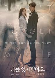 Terima kasih telah berkunjung ke dramaqu, silahkan share situs ini ke teman/grub drakor lainnya. Don T Forget Me 2016 Subtitle Indonesia Download Free Movie Full Korean Drama Drama Film