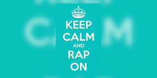 Poetry with strong urban lyrics and rhythm, designed for maximum impact. Keep Calm And Rap On Rap Poem 10 Wattpad