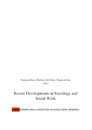 Pdf Recent Developments In Sociology And Social Work