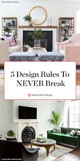 5 Classic Design Rules To Absolutely Never Break In 2020 Decorating Rules Design Rules Home Decor Styles