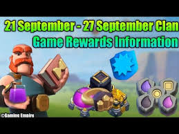 Upcoming 22 September 28 September Clan Game Rewards Coc Upcoming Clan Game Rewards Coc Youtube