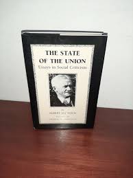 The State of the Union Albert Jay Nock Hardcover Libertarianism