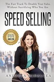 I've read that an average u.s. Speed Selling The Fast Track To Double Your Sales Without Sacrificing Who You Are Ebook Mihalcea Andreea Amazon In Kindle Store
