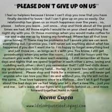 Please Dont Give Up On Us Husband Quotes Funny Giving Up Quotes Don T Give Up Quotes