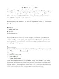Momen gaya adalah hasil kali antara gaya (f) dan lengan gaya (r), dimana antara f dan r itu harus saling tegak lurus. Momen Gaya Pdf