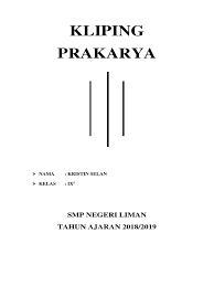 Penyusunan rpp prakarya kelas 9 ini bertujuan sebagai perencanaan dalam proses pembelajaran prakarya agar semua kompetensi yang ada dapat dicapai oleh siswa. Kliping Prakarya