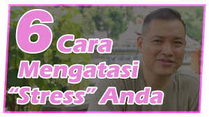Cara untuk hilangkan stress yang mudah ialah dapatkan duit banyak banyak. 6 Cara Mengatasi Stress Anda Youtube