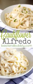 Creamy Cauliflower Alfredo Recipe Creamy Cauliflower Sauce Cauliflower Sauce Cauliflower Alfredo Sauce