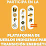 Convocatoria: plataforma de Pueblos Indígenas para Transición Energética