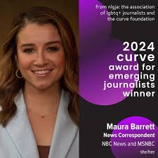 Introducing Maura Barrett, recipient of the 2024 Curve Award for Emerging  Journalists! Maura Barrett (she/her) @maurabarrett is an NBC News  Correspondent across all platforms for NBC News & MSNBC. Her passion  surrounds