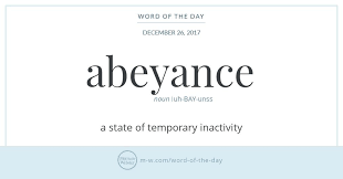 Word Of The Day Abeyance Rare Words Words Word Of The Day
