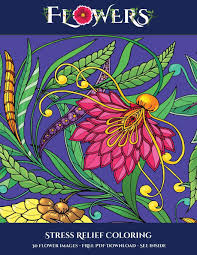Search through 623,989 free printable colorings at getcolorings. Buy Stress Relief Coloring Flowers Advanced Coloring Colouring Books For Adults With 30 Coloring Pages Flowers Adult Colouring Coloring Books Book Online At Low Prices In India Stress Relief Coloring Flowers