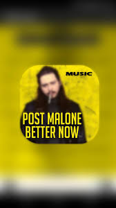 You probably think that you are better now, better now you only say that 'cause i'm not around, not. Post Malone Better Now For Android Apk Download