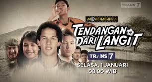 Spotlite trans 7 hari ini: Sinopsis Film Tendangan Dari Langit Trans7 2011 Tentang Sinopsis