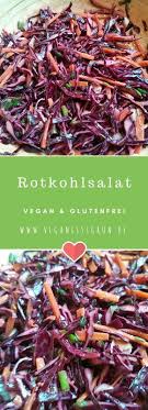 Rotkohlsalat Rohkost Und Glutenfrei Vegane Rezepte Rezept Rotkohlsalat Rezepte Rohkost Rezepte