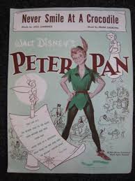 Walt Disney Peter Pan Never Smile At A Crocodile 1952 Vtg Sheet Music Peter Pan Disney Peter Pan Walt Disney