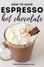 Check spelling or type a new query. Espresso Hot Chocolate Recipe Coffeesphere