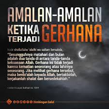 Amalan Amalan Ketika Terjadi Gerhana Kematian
