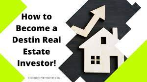 How To Become A Destin Real Estate Investor! - Destin Property Expert