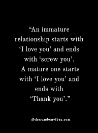 50 Mature Relationship Quotes For A Stronger Bond Make her feel special and let her know how much you love them.