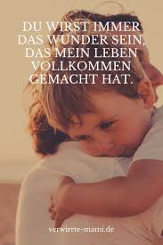 Du Wirst Immer Das Wunder Sein Das Mein Leben Vol Das Du Families Immer Leben Mein Sein Vol Wirst Wunder Alles Fur Pin Mutter Zitate Zitat Familie Mama Zitate