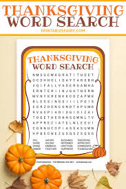 You can find many more puzzles and activities on our thanksgiving activities page! Thanksgiving Word Search Free Printable The Printables Fairy