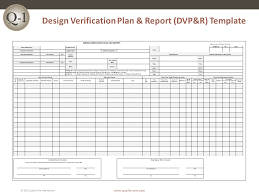 Do not proceed to the next step until all questions are answered satisfactorily. Dvp R Design Verification Plan And Report Quality One