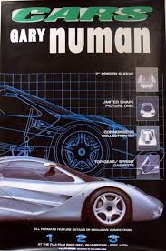 41 years ago41 years ago. Gary Numan Cars Uk Poster 60 X 40 Cars Gary Numan 21910