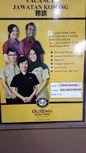 Monday, 12 april 2021 contact. Taiping Zone Urgent Job Vacancy At Oldtown White Facebook