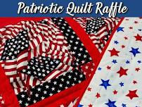 Annual Patriotic Quilt Raffle