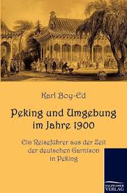 Peking und Umgebung im Jahre 1900 (German Edition)
