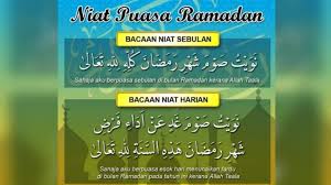 Dengan membaca niat ini sebelum berbuka berarti kita menyerukan rasa syukur yang telah diberikan allah sehingga bisa berbuka dengan nikmatnya. Niat Puasa Ramadhan Sebulan Harian Jakim Lafaz Arab Rumi
