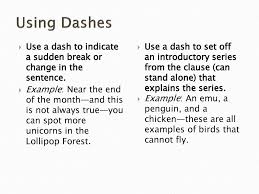 Here are some other types of compound words that require a hyphen: Dashes Vs Hyphens Ppt Download