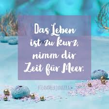 Das Leben Ist Zu Kurz Nimm Dir Zeit Fur Meer Teammeerjungfrau Meerjungfrau Spruch Quotes Meerjungfrau Spruche Meerjungfrau Party Gedanken Spruche