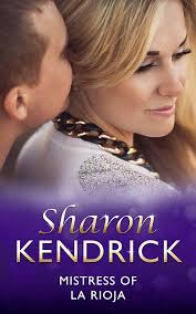 Amazon.com: Mistress Of La Rioja (Secret Passions, Book 5) (Mills & Boon  Modern) eBook : Kendrick, Sharon: Kindle Store