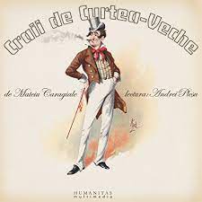 Cumpara acum, 100% sigur prin garantia de livrare. Craii De Curtea Veche Horbuch Download Mateiu I Caragiale Andrei Plesu Humanitas Amazon De Audible Horbucher Originals