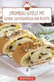 Leckeres Stromboli Rezept Vegetarisch Rezept In 2020 Stromboli Rezept Rezepte Lauchzwiebeln