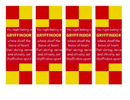 You might belong in gryffindor,where dwell the brave at heart,their daring, nerve, and chivalryset gryffindors apart. Gryffindor Harry Potter House Sorting Hat Song Quote Bookmark Tpt