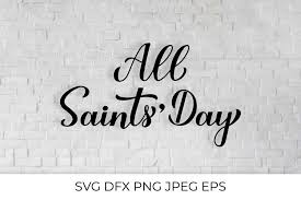 Most editors ignore svg viewbox attribute. All Saints Day Calligraphy Hand Lettering Svg 952054 Hand Lettered Design Bundles