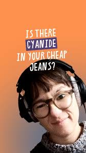 Did you know that cheap, synthetically dyed denim jeans can contain  formaldehyde, cyanide, and aniline? And we put that directly