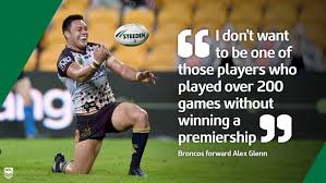 (photo by michael dodge/getty images) Alex Glenn Won T Be Satisfied Until He Wins A Broncos Title Nrl