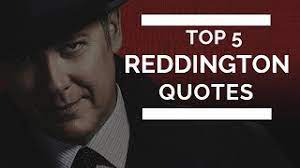One of the greatest and most compelling characters on television today, raymond red reddington from nbc's the blacklist is a fascinating human being. Top 5 Quotes Of Raymond Reddington The Blacklist Youtube