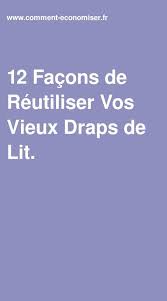 12 Facons De Reutiliser Vos Vieux Draps De Lit Draps Vieux Draps Nettoyage Filtre Hotte