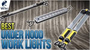 9 Best Under Hood Work Lights 2018 Youtube