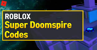 Adopt and raise a baby! Roblox Super Doomspire Codes May 2021 Owwya