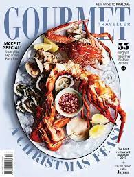 Gourmet Traveller Back Issue December 2017 Digital In 2021 Food And Travel Magazine Food Premier Foods