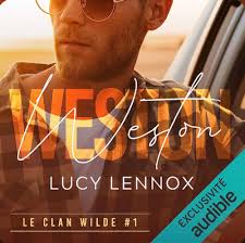 Le Clan Wilde, tome 1 : Weston de Lucy Lennox