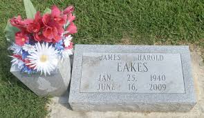 James Harold Eakes Sr. (1940-2009)